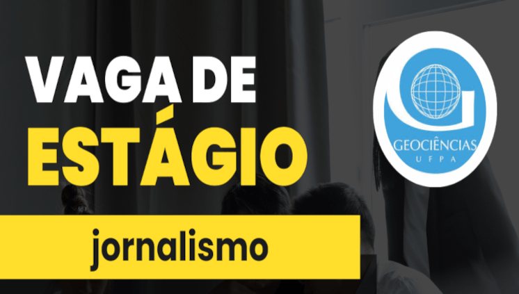 Oportunidade de estágio - Comunicação